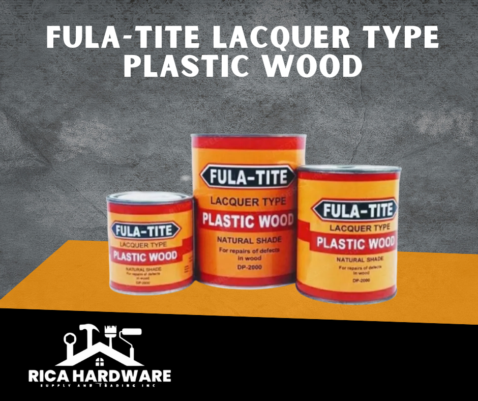 FULA-TITE LACQUER TYPE PLASTIC WOOD