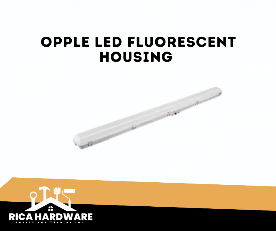 OPPLE LED FLUORESCENT HOUSING