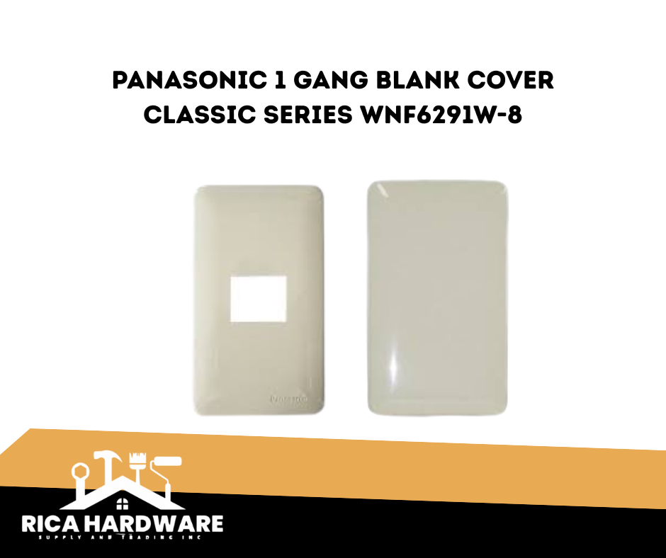 PANASONIC 1 GANG BLANK COVER CLASSIC SERIES WNF6291W-8