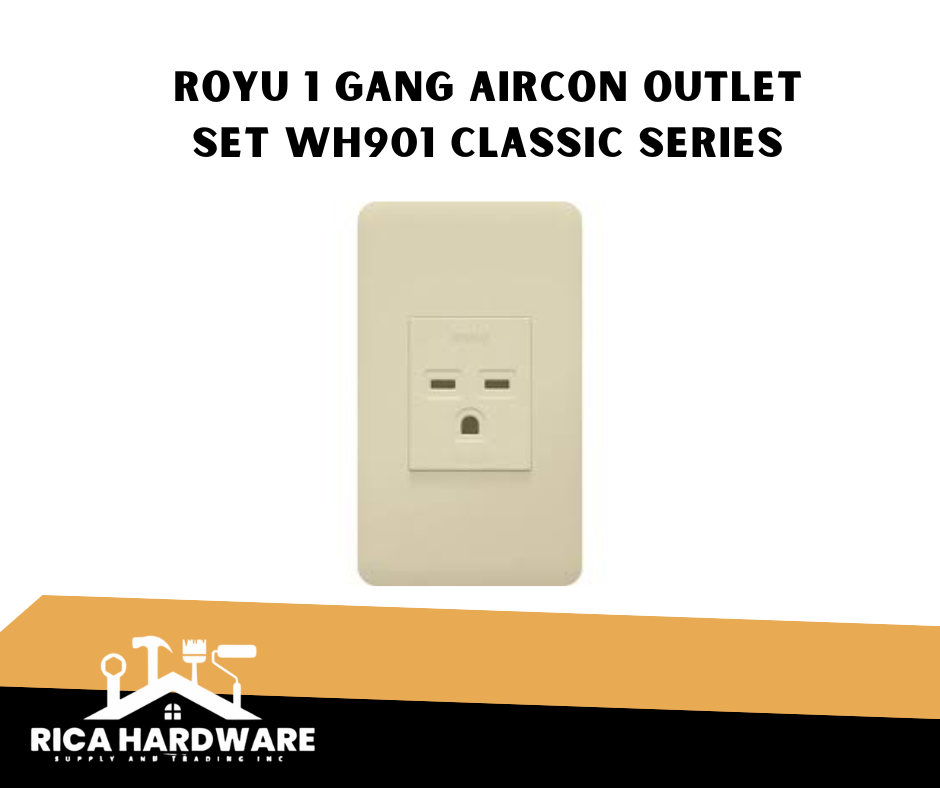 ROYU 1 GANG AIRCON OUTLET SET WH901 CLASSIC SERIES