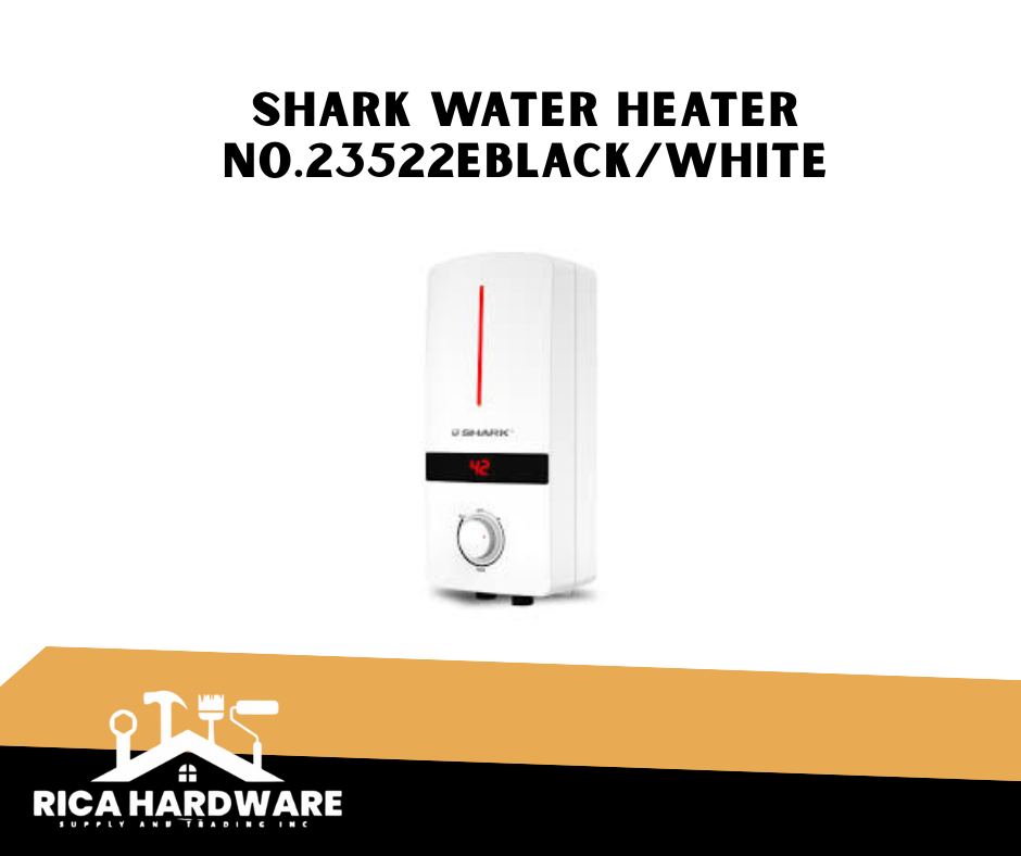 SHARK WATER HEATER NO.23522E