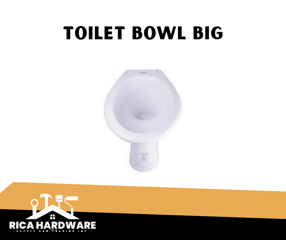 TOILET BOWL BIG