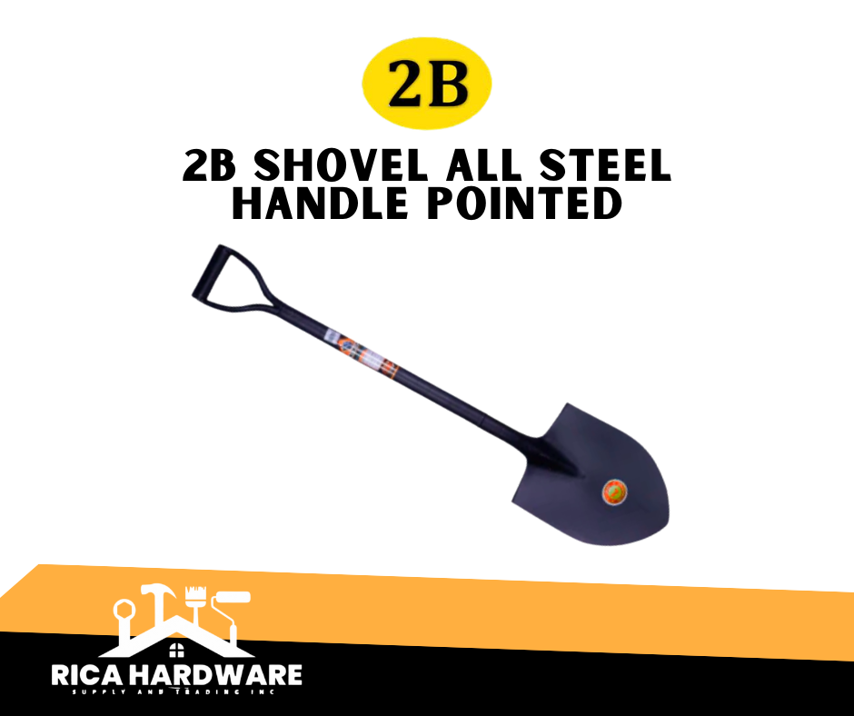 2B SHOVEL ALL STEEL HANDLE POINTED