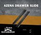 AZENA DRAWER SLIDE