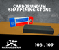 CARBORUNDUM SHARPENING STONE (108 , 109)