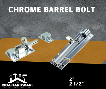CHROME BARREL BOLT