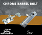 CHROME BARREL BOLT