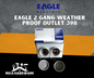 EAGLE 2 GANG WEATHER PROOF OUTLET 398
