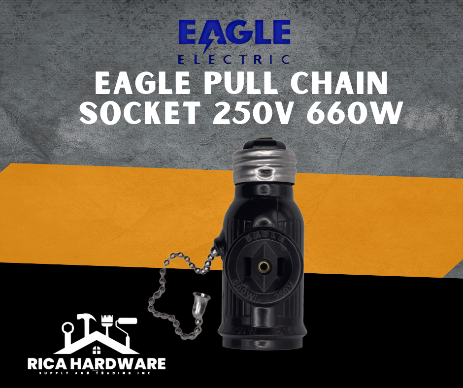 EAGLE PULL CHAIN SOCKET 250V 660W – Rica Hardware Supply And Trading Inc.