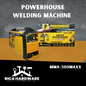 POWERHOUSE WELDING MACHINE MMA-500MAXX