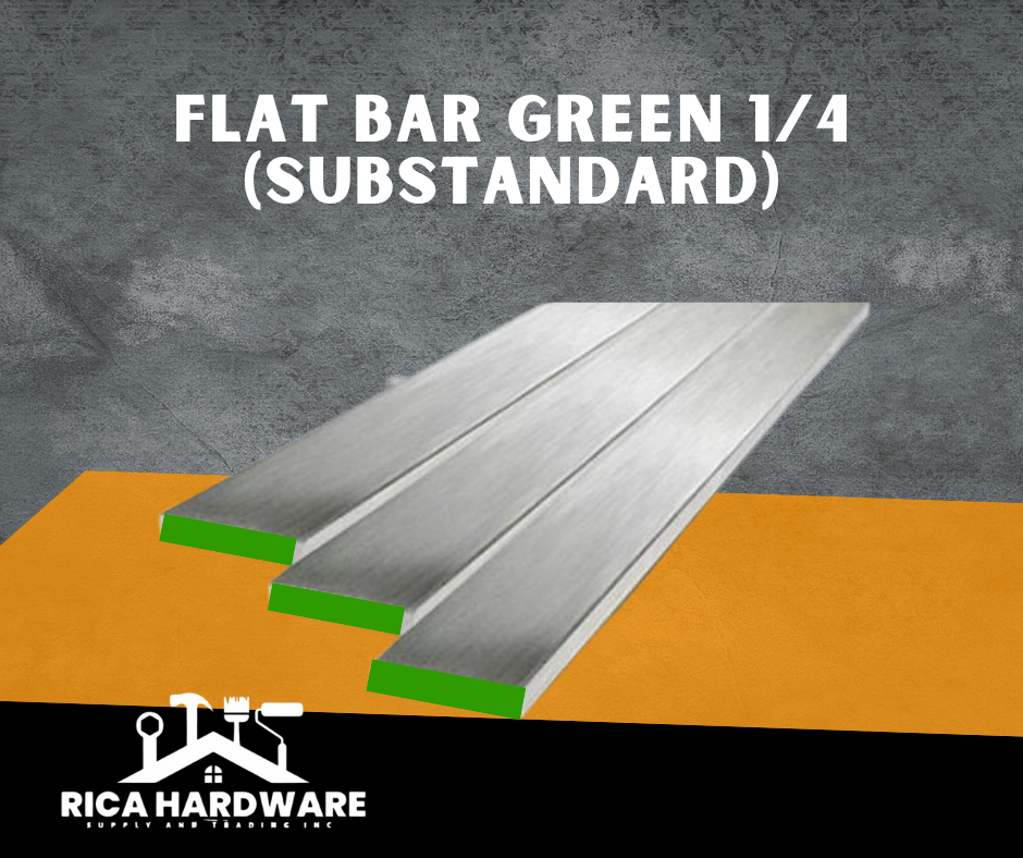 FLAT BAR GREEN 1/4 (SUBSTANDARD)