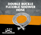 DOUBLE BUCKLE FLEXIBLE SHOWER HOSE