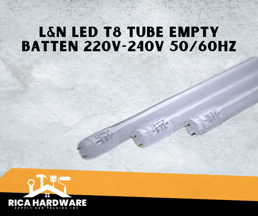 L&N LED T8 TUBE EMPTY BATTEN 220V-240V 50/60HZ
