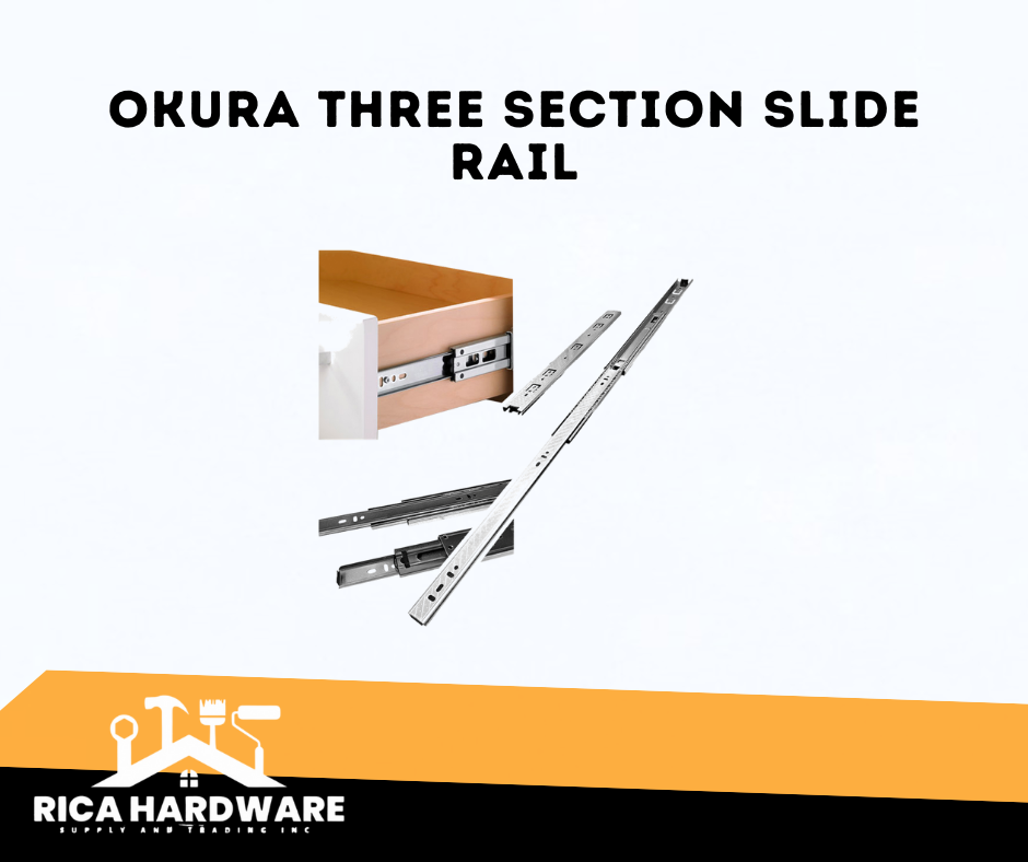 3 Point Side Rails OKURA THREE SECTION SLIDE RAIL – Rica Hardware Supply And Trading Inc.