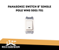 PANASONIC SWITCH B" SINGLE POLE WNG 5001-701