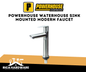 POWERHOUSE WATERHOUSE SINK MOUNTED MODERN FAUCET