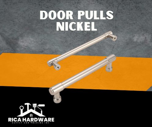 DOOR PULLS NICKEL (4"/5"/6")