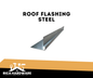 ROOF FLASHING STEEL