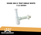 SHARK ABS B. TRAP SINGLE WHITE 1 1/2 SF1104