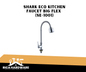 SHARK ECO KITCHEN FAUCET BIG FLEX (SE-1001)