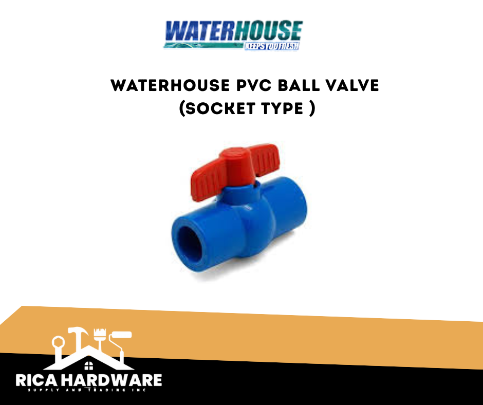 WATERHOUSE PVC BALL VALVE (SOCKET TYPE )